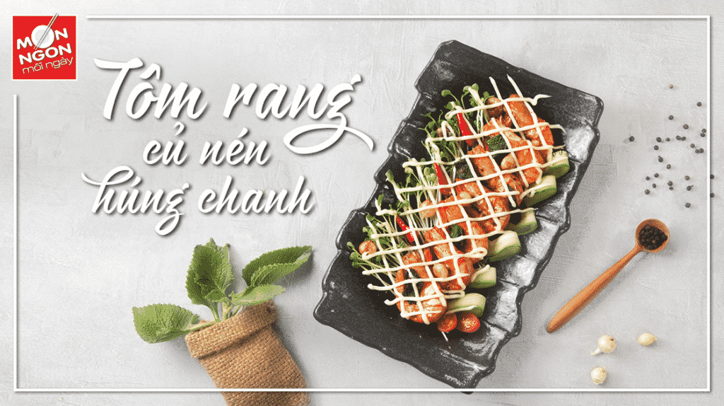 Cách làm tôm rang củ nén húng chanh ngon ngỡ ngàng