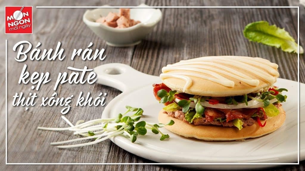 Bữa sáng đầy năng lượng với bánh rán pate thịt xông khói