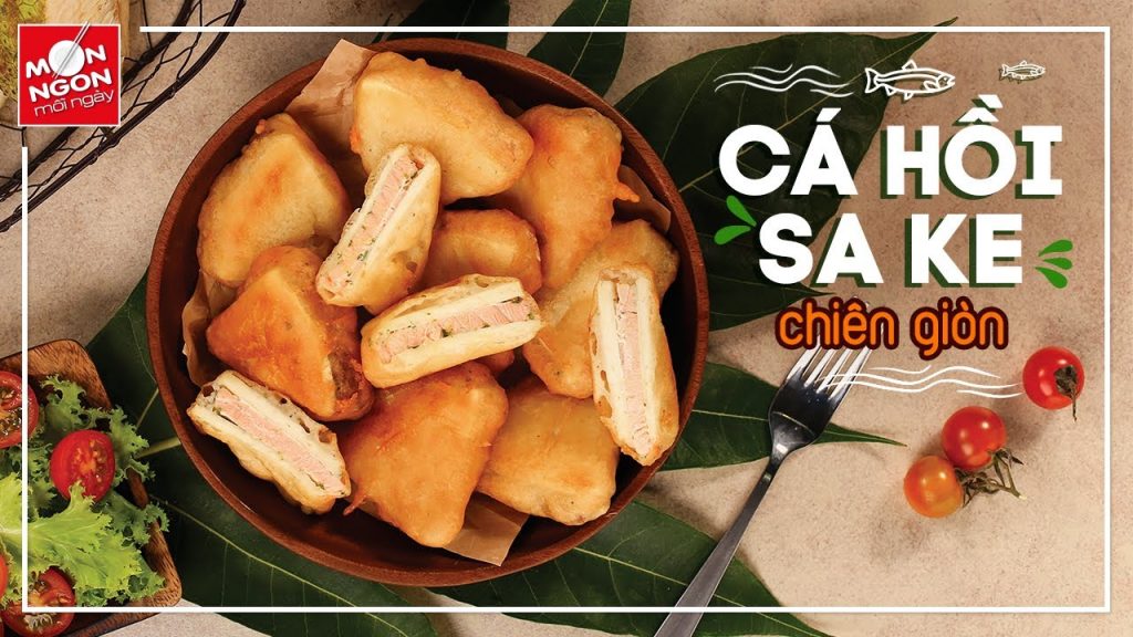 Cá hồi sake chiên giòn – Món ngon dinh dưỡng mới cho Bé